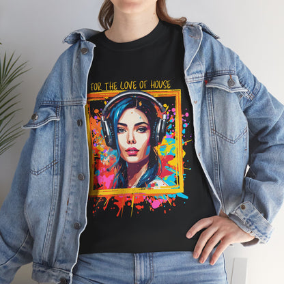 For the love of house T-Shirt — Unisex Heavy Cotton Tee