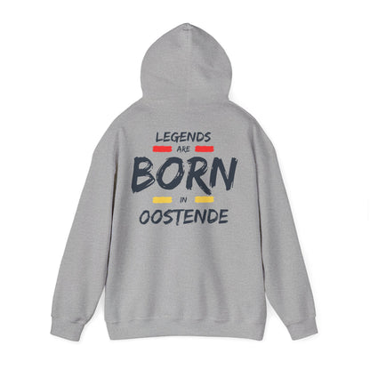 Legends Are Born in Oostende Hoodie