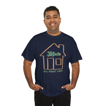 House Music All Night Tee — Party Shirt
