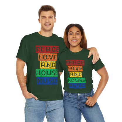 Peace Love and House Music T-Shirt — Unisex Heavy Cotton Tee